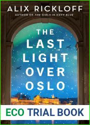 The Last Light Over Oslo