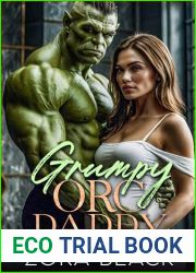 Grumpy Orc Daddy: A Surprise Baby Orc Romance