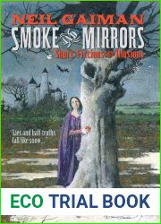 Smoke and Mirrors: Short Fiction and Illusions
