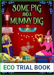 Some Pig and a Mummy Dig (A Southern Belles and Spells Matchmaker Mystery, #4)