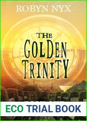 The Golden Trinity