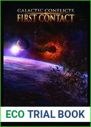 Galactic Conflicts: First Contact (book 1)
