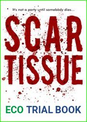 Scar Tissue (Wolfe and Vaughn Mysteries, #2)