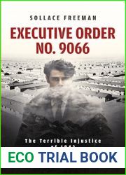 Executive Order No. 9066: The Terrible Injustice of 1942