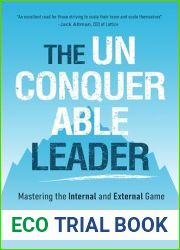 The Unconquerable Leader: Mastering the Internal and External Game