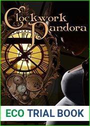 Clockwork Pandora (Heart of Bronze Book 2)