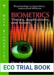 Biometrics: Theory, Applications, and Issues (Biotechnology in Agriculture, Industry and Medicine)
