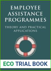 Employee Assistance Programmes: Theory and Practical Applications