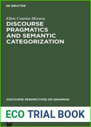 Discourse Pragmatics and Semantic Categorization: The Case of Negation and Tense-Aspect with Special Reference to Swahili (Discourse Perspectives on Grammar, 1)