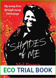 Shades of Me: My many lives through many Dreamings
