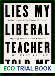 Lies My Liberal Teacher Told Me