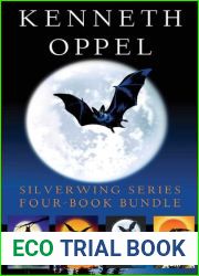 Kenneth Oppel Silverwing Series: Four-Book Bundle: Silverwing, Sunwing, Firewing, and Darkwing