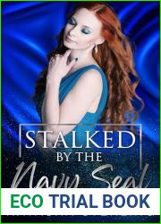 Stalked by the Navy Seal (Obsessed Heroes, #1)