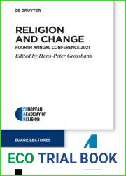 Religion and Change: Fourth Annual Conference 2021 (European Academy of Religion (EuARe) Lectures, 4)
