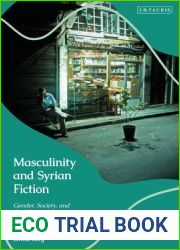 Masculinity and Syrian Fiction: Gender, Society and the Female Gaze
