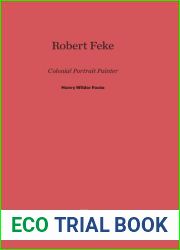 Robert Feke: Colonial Portrait Painter