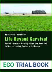 Life Beyond Survival: Social Forms of Coping After the Tsunami in War-Affected Eastern Sri Lanka