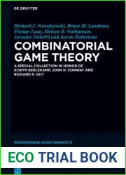 Combinatorial Game Theory: A Special Collection in Honor of Elwyn Berlekamp, John H. Conway and Richard K. Guy