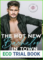 The Hot New Bachelor in Town