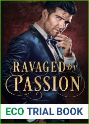 Ravaged by Passion