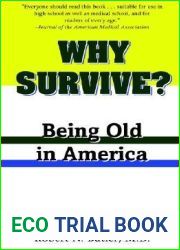 Why Survive?: Being Old in America
