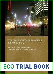 Youth, Society and Mobile Media in Asia