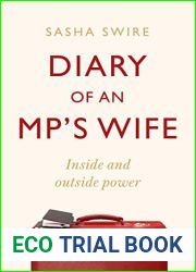 Diary of an MP|s Wife: Inside and Outside Power
