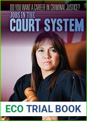 Jobs in the Court System (Do You Want a Career in Criminal Justice?)