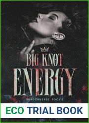Big Knot Energy (Shadowverse Book 2)
