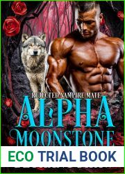 Alpha Moonstone (Rejected Vampire Mate)