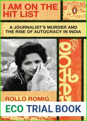 I Am on the Hit List: A Journalist|s Murder and the Rise of Autocracy in India