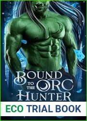 Bound to the Orc Hunter (Brides of the Moon Blade Clan #3)