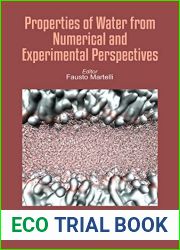 Properties of Water from Numerical and Experimental Perspectives