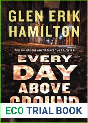 Every Day Above Ground (Van Shaw, #3)