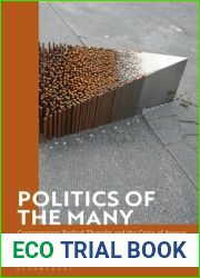Politics of the Many: Contemporary Radical Thought and the Crisis of Agency
