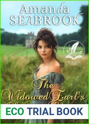 The Widowed Earl|s Second Chance: A Historical Regency Romance Novel (Regency Hearts Entwined)