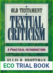 Old Testament Textual Criticism: A Practical Introduction by Ellis R. Brotzman (1993-11-01)