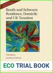 Booth and Schwarz: Residence, Domicile and UK Taxation