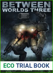 Between Worlds Three (The Occupation Saga Book 3)