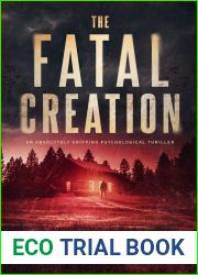 The Fatal Creation