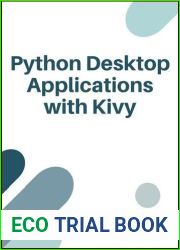 Python Desktop Applications with Kivy