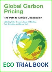 Global Carbon Pricing: The Path to Climate Cooperation