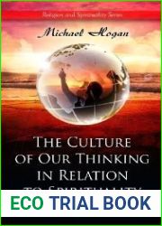 The Culture of Our Thinking in Relation to Spirituality