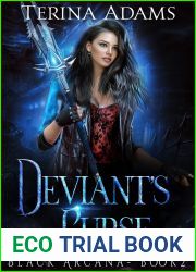 Deviant|s Curse: Urban fantasy romance (Black Arcana series Book 2)