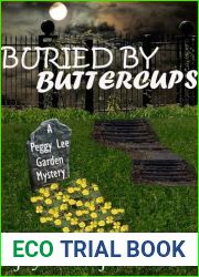 Buried By Buttercups (Peggy Lee Garden Mysteries #5.5)