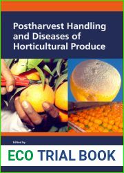 Postharvest Handling and Diseases of Horticultural Produce