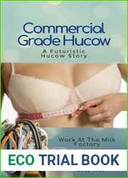Commercial Grade Hucow: Work at the Milk Factory (The Hucow Herd Book 2)