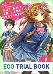 My Best Friend is Dense Harem Main Character-kun, But Why am I the Heroine?! Volume 1