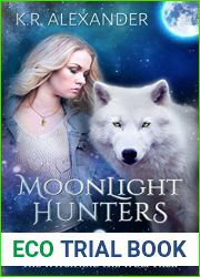 Moonlight Hunters (The Witch and the Wolf Pack, #2)