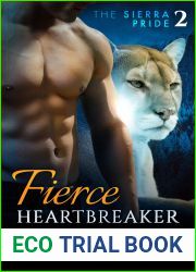Fierce Heartbreaker (Sierra Pride, #2)